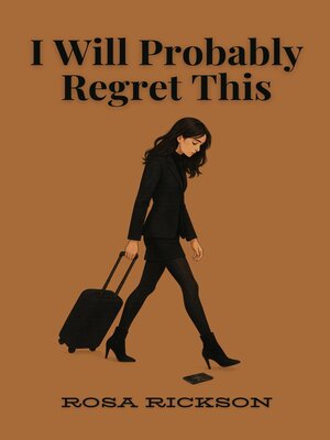 cover image of I Will Probably Regret This